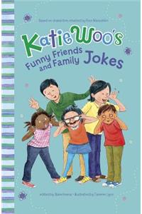 Katie Woo's Funny Friends and Family Jokes