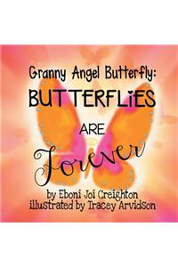 Butterflies are Forever