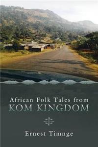 Folktales from the Kom Kingdom