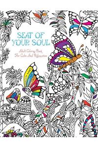 Seat Of Your Soul Adult Coloring Book