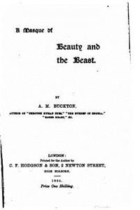 A Masque of Beauty and The Beast