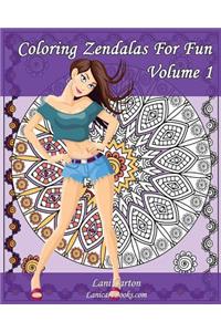 Coloring Zendalas For Fun - Volume 1