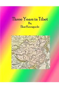 Three Years in Tibet