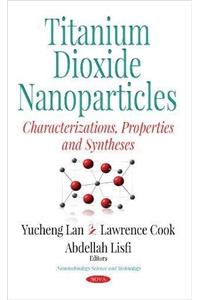 Titanium Dioxide Nanoparticles