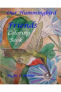 Our Hummingbird Friends Coloring Book