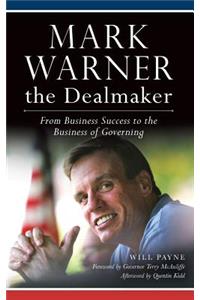 Mark Warner the Dealmaker