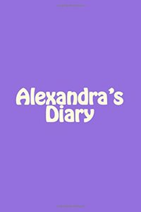 Alexandra's Diary