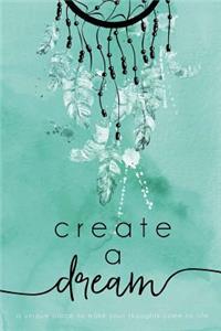 Create A Dream (Feathers)