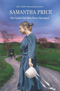 Amish Girl Who Never Belonged