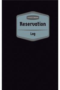 Reservation Log (Logbook, Journal - 96 pages, 5 x 8 inches)