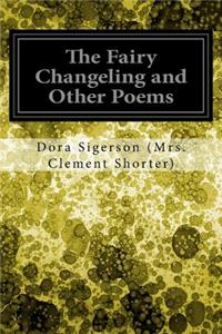 The Fairy Changeling and Other Poems