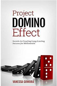 Project Domino Effect