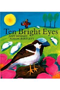 Ten Bright Eyes