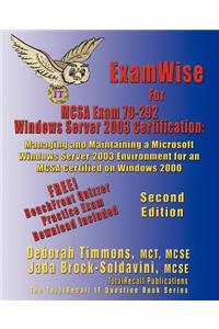 Examwise for MCP/MCSE Exam 70-292 Windows Server 2003 Certification