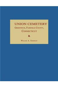 Union Cemetery, Greenwich, Fairfield County, Connecticut