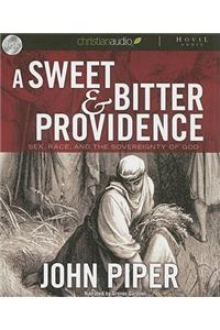 A Sweet and Bitter Providence: Sex, Race and the Sovereignty of God