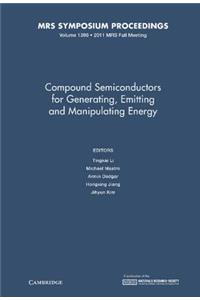 Compound Semiconductors for Generating, Emitting and Manipulating Energy: Volume 1396