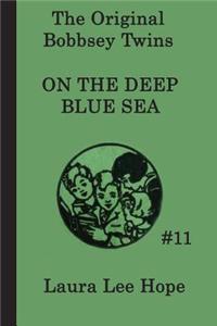 Bobbsey Twins on the Deep Blue Sea