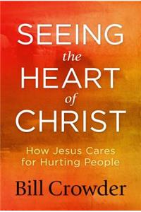 Seeing the Heart of Christ