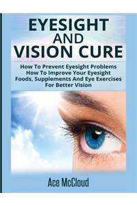 Eyesight And Vision Cure