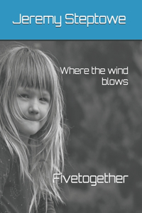 Where the wind blows