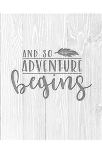 And So Adventure Begins