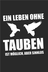 Ein Leben Ohne Tauben Ist Möglich, Aber SInnlos: Dart Lustig & Darts Notizbuch 6'x9' Karo Geschenk für Darten & 180