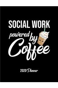 Social Work Powered By Coffee 2020 Planner