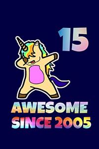 Dabbing Unicorn Awesome Since 2005 15th Birthday