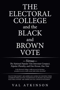 Electoral College and the Black and Brown Vote