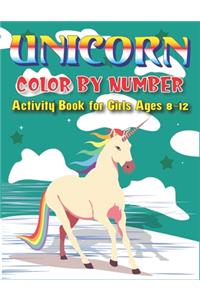 Unicorn Color by Number Activity Book for Girls Ages 8-12