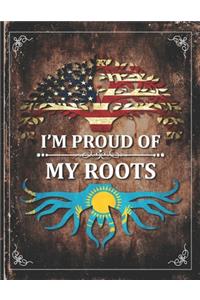 Im Proud of My Roots