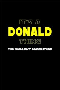 It's A Donald Thing, You Wouldn't Understand