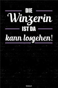 Die Winzerin ist da kann losgehen! Notizbuch