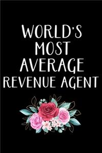 World's Most Average Revenue Agent