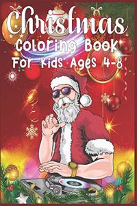 Christmas Coloring Book For Kids Ages 4-8