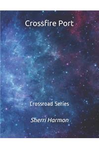Crossfire Port