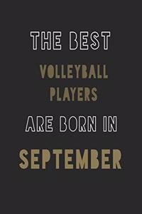 The Best Volleyball players are Born in September journal