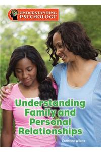 Understanding Family and Personal Relationships