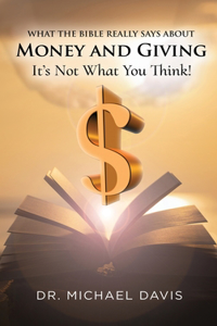 What the bible really says about Money and Giving