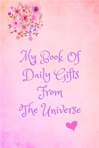 My Book Of Daily Gifts From The Universe