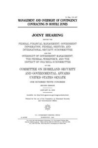 Management and oversight of contingency contracting in hostile zones