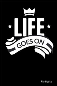 Life Goes On