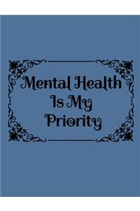 Mental Health Is My Priority