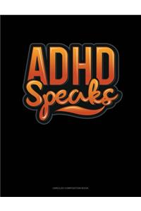 ADHD Speaks