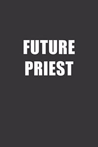 Future Priest Notebook