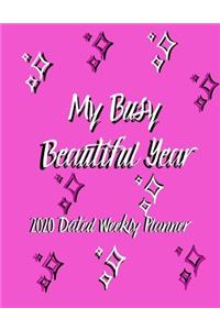 My Busy Beautiful Year