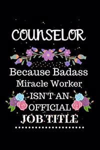 Counselor Because Badass Miracle Worker Isn't an Official Job Title