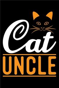 Cat Uncle: Cat lovers gifts for men, gifts for cat lovers, cat lovers gifts 6x9 Journal Gift Notebook with 125 Lined Pages