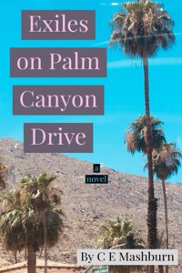 Exiles on Palm Canyon Drive